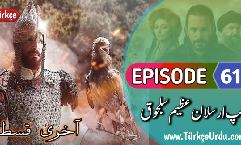 Alparslan Episode 61 in Urdu Review